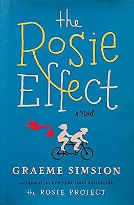 The Rosie Effect: A Novel by Simsion, Graeme | Hardcover | Fiction