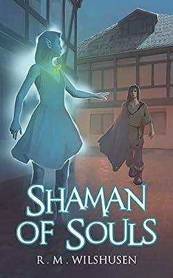 Shaman of Souls: Scars of the Necromancer Book One by Wilshusen, R M | Paperback | Classic Horror & Ghost Stories