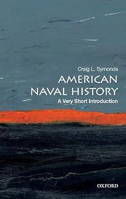 American Naval History: A Very Short Introduction (Very Short Introductions) by Symonds, Craig L. | Paperback | History Of The Americas