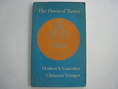 DAWN OF TANTRA by Guenther, Herbert V. | Paperback | Buddhism