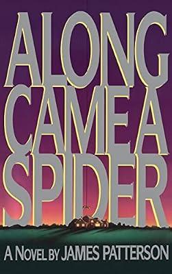 Along Came A Spider: 1 (Alex Cross, 1) by Patterson, James | Hardcover | Fiction