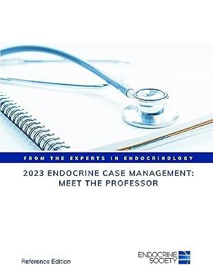 Endocrine Case Management 2023: Meet the Professor by Endocrine Society | Hardcover | Endocrinology
