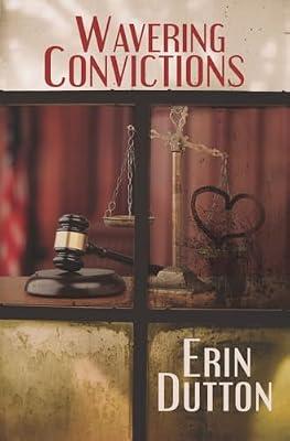 Wavering Convictions by Dutton, Erin | Paperback | Romance