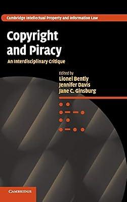 Copyright and Piracy by Bently | Hardcover | Law