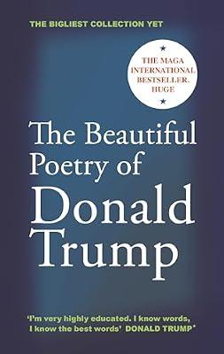 The Beautiful Poetry of Donald Trump by Sears, Rob | Hardcover | Humour