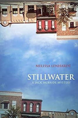 Stillwater: A Jack McBride Mystery by Lenhardt, Melissa | Hardcover | Fiction
