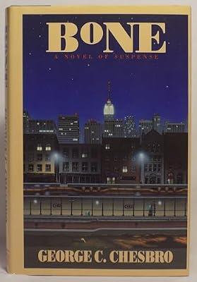 Bone by Chesbro, George C. | Hardcover