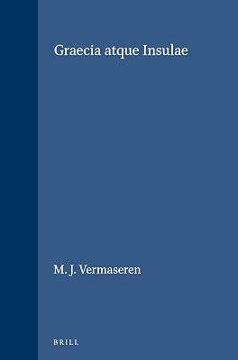 Graecia Atque Insulae: 50 (Études Préliminaires Aux Religions Orientales Dans l'Empire) by Vermaseren, M J | Leather_Bound | Social Science 2