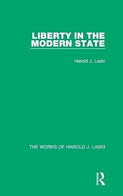 Liberty in the Modern State (The Works of Harold J. Laski) by Laski, Harold J. | Hardcover | Political Science 2