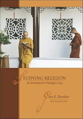 Studying Religion: An Introduction Through Cases by Kessler, Gary | Paperback | Philosophy Of Religion