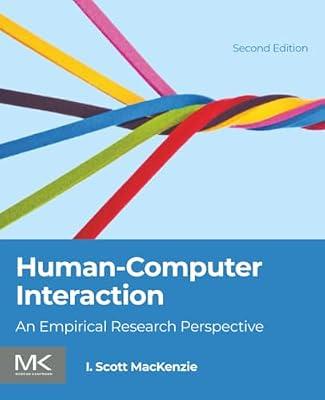 Human-Computer Interaction: An Empirical Research Perspective by MacKenzie, I. Scott | Paperback | Human-Computer Interaction