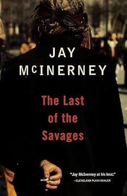 The Last of the Savages: A Novel (Vintage Contemporaries) by McInerney, Jay | Paperback | Fiction