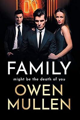 Family: An addictive, action-packed thriller you won't be able to put down (The Glass Family, 1) by Owen Mullen | Paperback | Crime & Mystery