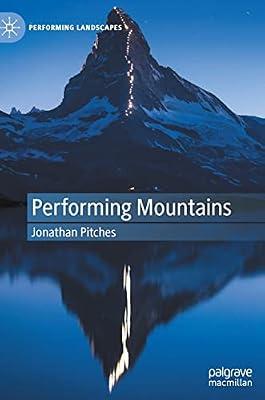 Performing Mountains (Performing Landscapes) by Pitches, Jonathan | Hardcover | Theatre Studies