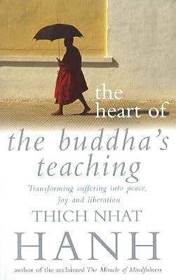 The Heart Of Buddha's Teaching by Hanh, Thich Nhat | Paperback | Buddhism