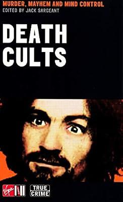 Death Cults (True Crime Series) by Sargeant, Jack | Hardcover | True Crime