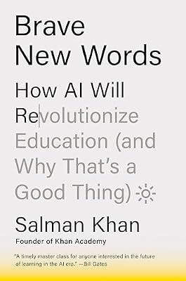 Brave New Words: How AI Will Revolutionize Education and Why That's a Good Thing by Khan, Salman | Hardcover | Education