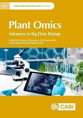 PLANT OMICS: ADVANCES IN BIG DATA BIOLOGY | Hardcover | Science