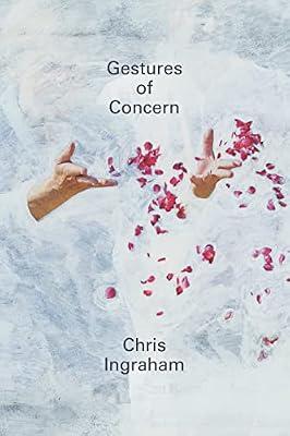 Gestures of Concern (A Cultural Politics book) by Ingraham, Chris | Paperback | Media Studies