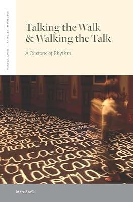 Talking the Walk & Walking the Talk by Shell, Marc | Paperback | Literary Criticism