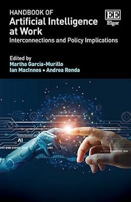 Handbook of Artificial Intelligence at Work: Interconnections and Policy Implications | Hardcover | Artificial Intelligence