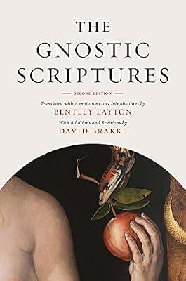 The Gnostic Scriptures: Translated With Annotations and Introductions (The Anchor Yale Bible Reference Library) | Paperback | Religion