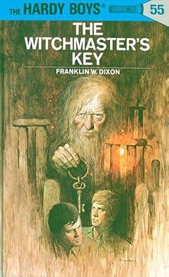 Hardy Boys 55: the Witchmaster's Key by Dixon, Franklin W. | Hardcover | Juvenile Fiction