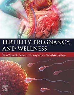Fertility, Pregnancy, and Wellness | Paperback | Medical