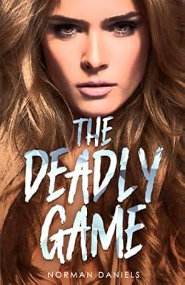 The Deadly Game by Daniels, Norman | Paperback | Thriller