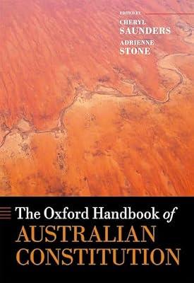 The Oxford Handbook of the Australian Constitution (Oxford Handbooks) | Hardcover | Law