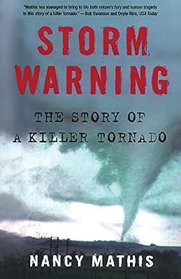 Storm Warning: The Story of a Killer Tornado by Mathis, Nancy | Paperback | Nature
