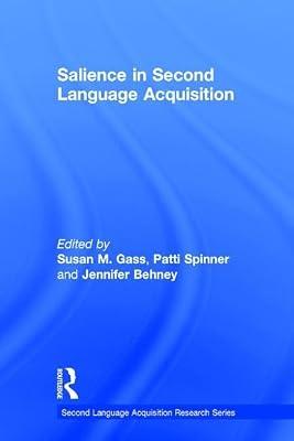 Salience in Second Language Acquisition (Second Language Acquisition Research Series) | Hardcover | Literature: History And Criticism