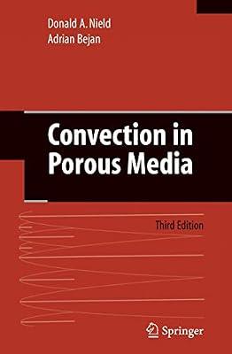 Convection in Porous Media by Nield, Donald A.; Bejan, Adrian | Hardcover | Thermodynamics & Heat