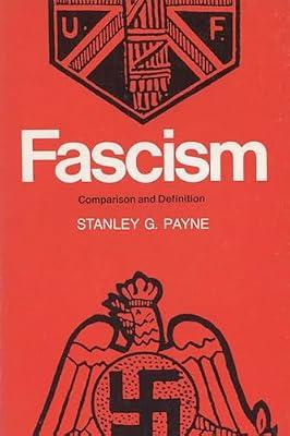 Fascism: Comparison and Definition by Payne, Stanley | Paperback | Fascism & Nazism