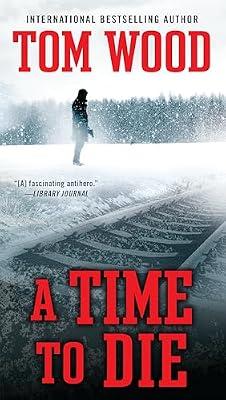 A Time To Die by Wood, Tom | Paperback | Fiction