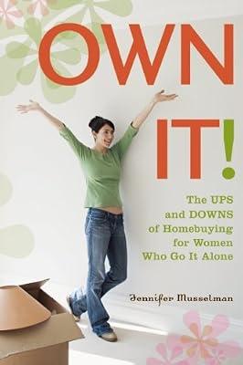 OWN IT! by Musselman, Jennifer | Paperback | House & Home