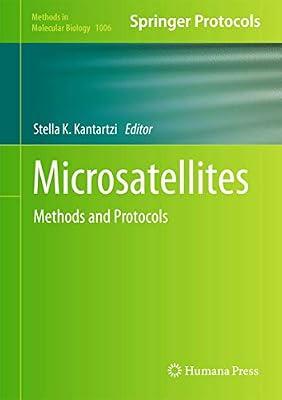 Microsatellites: Methods and Protocols: 1006 (Methods in Molecular Biology) | Hardcover | Molecular Biology