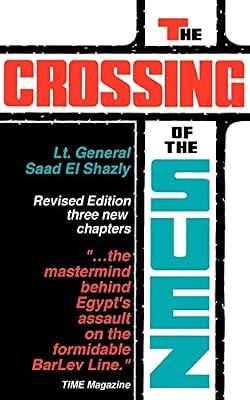 The Crossing of the Suez by El-Shazly, Saad | Paperback | Middle Eastern History