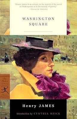 Washington Square (Modern Library Classics) by James, Henry | Paperback | Fiction