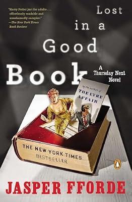 Lost in a Good Book: A Thursday Next Novel: 2 by Fforde, Jasper | Paperback | Fiction
