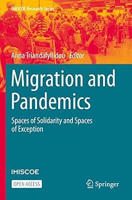 Migration and Pandemics: Spaces of Solidarity and Spaces of Exception (Imiscoe Research) | Paperback | Social Science