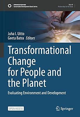 Transformational Change for People and the Planet: Evaluating Environment and Development (Sustainable Development Goals) | Hardcover | Science