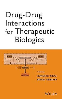 Drug-Drug Interactions for Therapeutic Biologics by Meibohm, Bernd; Zhou, Honghui | Hardcover | Medical