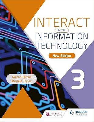 Interact with Information Technology 3 new edition by Taylor, Michele; Birbal, Roland | Paperback | Educational: It & Computing