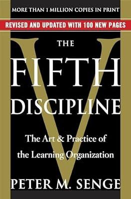 The Fifth Discipline: The Art & Practice of The Learning Organization by Senge, Peter M. | Paperback | Business & Economics
