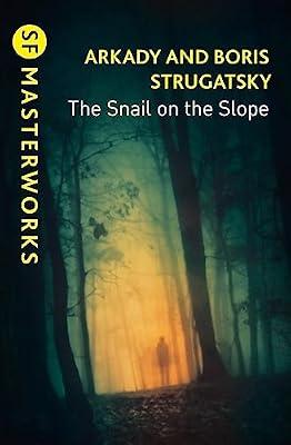 THE SNAIL ON THE SLOPE by Strugatsky, Arkady; Strugatsky, Boris | Paperback | Science Fiction