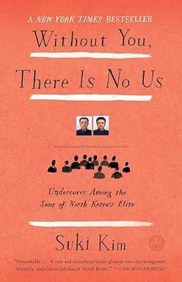 Without You, There Is No Us by Kim, Suki | Paperback | History
