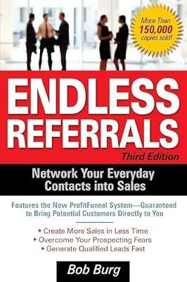 Endless Referrals, Third Edition by Burg, Bob | Paperback | Business & Economics