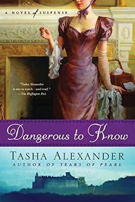 Dangerous to Know (Lady Emily Mysteries) by Alexander, Tasha | Paperback