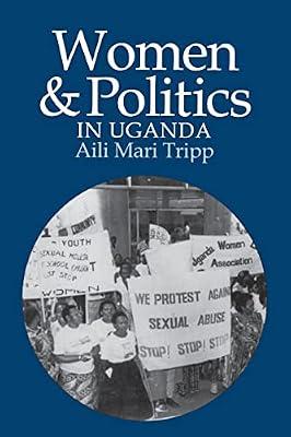 Women and Politics in Uganda by Tripp, Aili Mari | Paperback | Gender Studies: Women